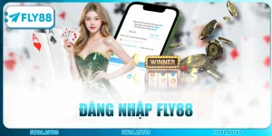 Đăng Nhập Fly88 - Cách Thực Hiện Và Xử Lý Lỗi Thường Gặp
